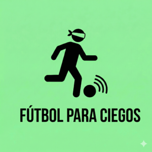 FUTBOL PARA CIEGOS